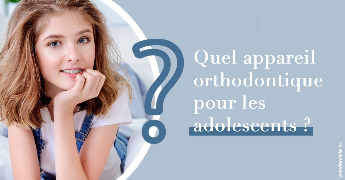 https://www.orthodontiste-vaud-geneve.ch/Quel appareil ados 2