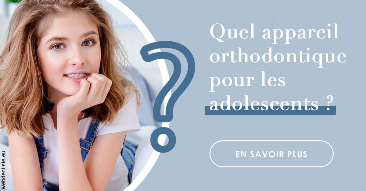 https://www.orthodontiste-vaud-geneve.ch/Quel appareil ados 2